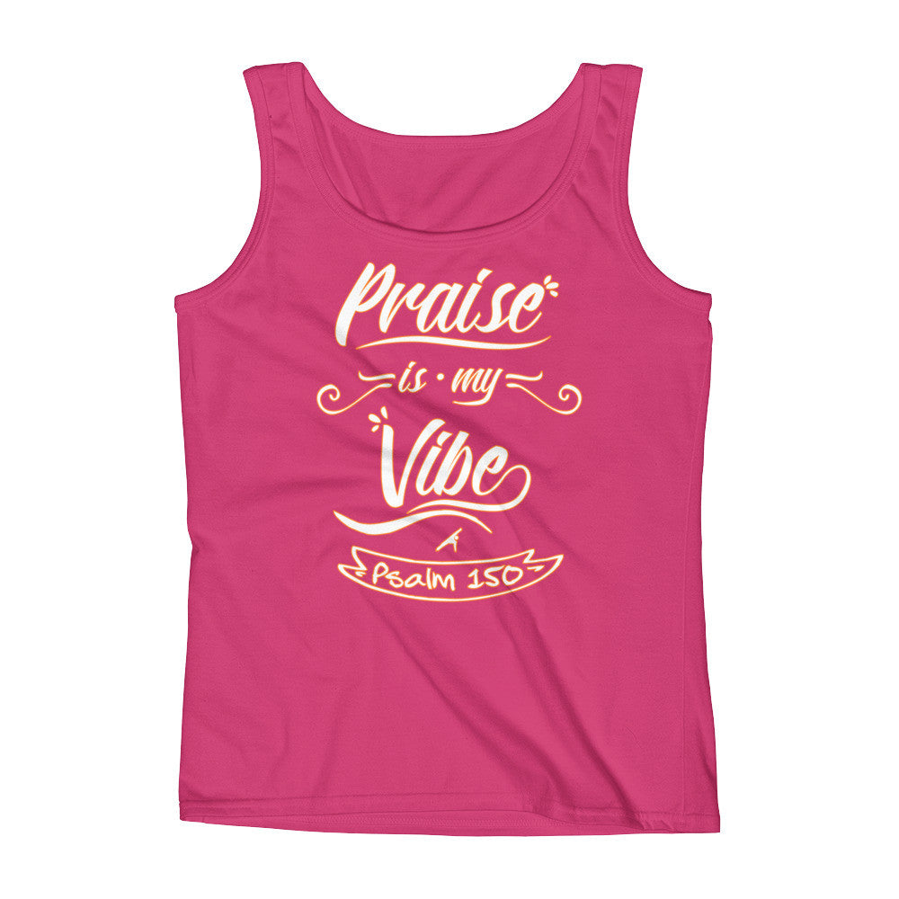 Praise is my Vibe - Ladies&#39; Tank